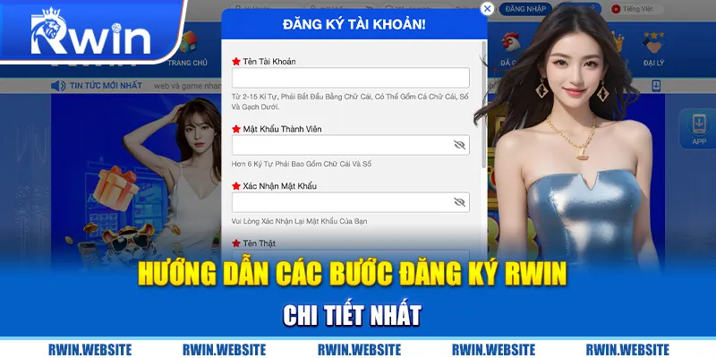 Hướng dẫn các bước đăng ký RWIN chi tiết nhất
