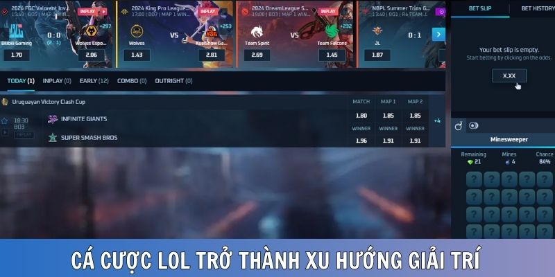 Đặt cược liên minh là game được săn đón nhất hiện nay